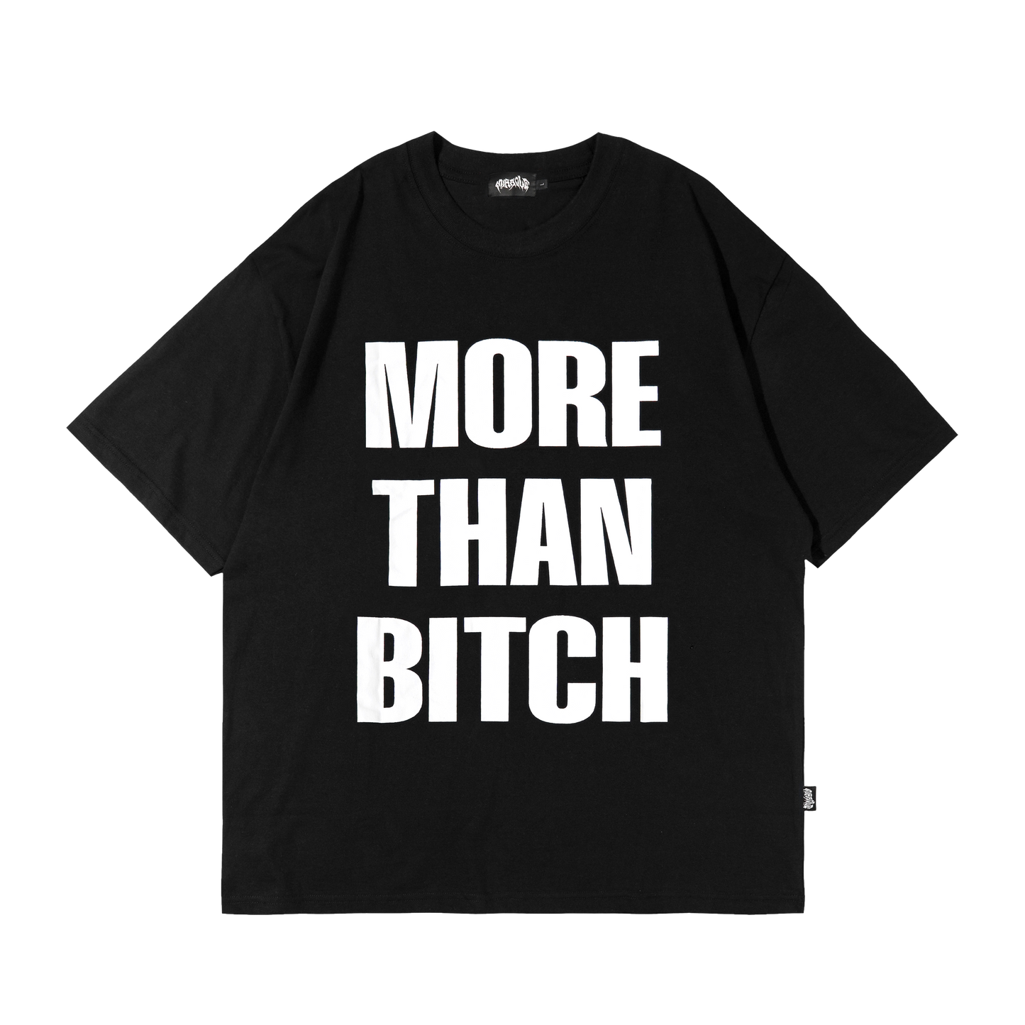 More Than Bi+ch Black Oversized T Shirt