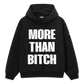 More Than Bi+ch Black Boxy Hoodie